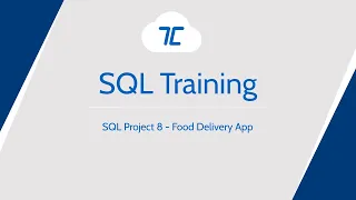 Tansy SQL Course | Project 8 | Food Delivery System