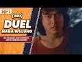 Download Lagu DUEL NAGA WULUNG (1982) FULL MOVIE HD - LEO CHANDRA, ENNY BEATRICE, ANITA CAROLINA MUHEDE