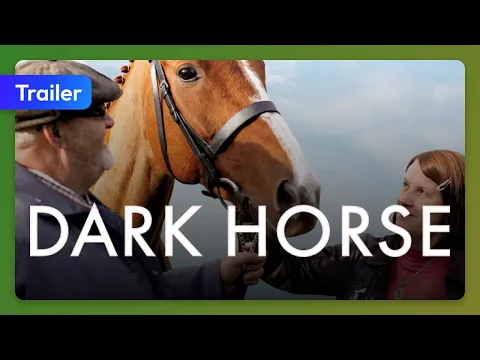 Dark Horse (2015) Trailer