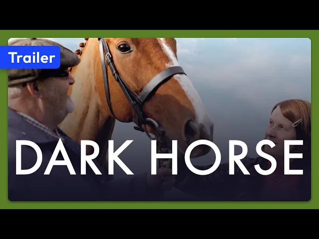 Dark Horse (2015) Trailer