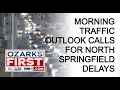 Ozarks Traffic Outlook 1-13-2026 Ozarks First Digital Desk