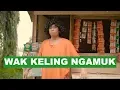 Lagu WAK KELING BANGKRUT DI BUAT MAK BETI