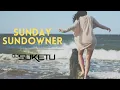 Download Lagu DJ Suketu - Sundowner | Deep House | Chill Out | Lounge Music