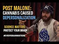 Post Malone Why I Quit Weed The Truth About THC Depersonalization