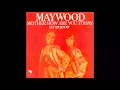 Download Lagu Maywood - Mother How Are You Today