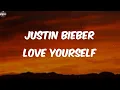 Download Lagu Justin Bieber - Love Yourself (Lyrics)
