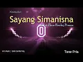 Download Lagu SAYANG SIMANISNA Tone Pria Karaoke lagu Karo