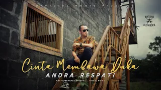 Download Andra Respati - Cinta Membawa Duka (Official Music Video) MP3