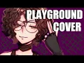 League of Legends (Bea Miller) - Playground (cover)