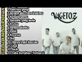 Download Lagu VAGETOS FULL ALBUM LAGU PILIHAN TERBAIK