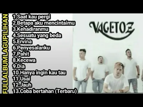 Download MP3 VAGETOS FULL ALBUM LAGU PILIHAN TERBAIK