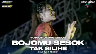 Download DJ VIRAL TERBARU 2023 - BOJOMU SESOK TAK SILIHE PARGOY JEDAG JEDUG TIKTOK FULL BASS MP3