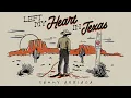 Sammy Arriaga - Left My Heart in Texas (Official)