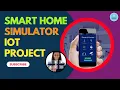 Smart Home Simulator IoT Project MQTT Python Programming FameWorldEducationalHub