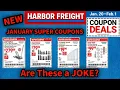 New Harbor Freight Super Coupons for January Are these a Joke
