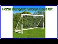 REVIEW 2026 Forza Backyard Soccer Goals 8ft ESSENTIAL details