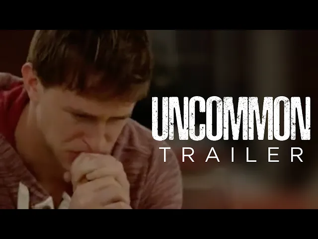 Uncommon - Trailer