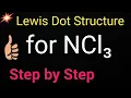 NCl3 Lewis Structure Lewis Structure of NCl3 Nitrogen Trifluoride Draw Lewis Structure for NCl3