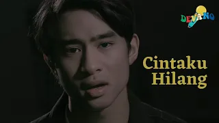 Devano - Cintaku Hilang (OST. Doremi \u0026 You) (Official Music Video)