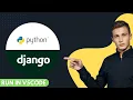 How to Run Django Project in VS Code Django in Visual Studio Code 2024