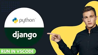 How to Run Django Project in VS Code Django in Visual Studio Code 2024