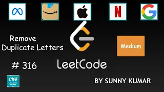 Remove Duplicate Letters Strings Greedy Stack 316 LeetCode Day 18