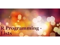 R Programming Tutorial 6 Lists