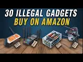 30 Illegal Amazon Hacking Gadgets That Are Actually Legal and Why