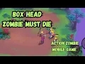 BOX HEAD ACTION ZOMBIE MOBILE GAME