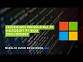 MICROSOFT PYTHON DEVELOPMENT PROFESSIONAL CERTIFICATE REVIEW