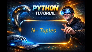 16 - Tuples Learning Python From Scratch