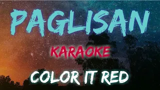 Download PAGLISAN - COLOR IT RED (KARAOKE VERSION) MP3