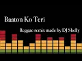 Download Lagu Baaton Ko Teri REGGAE REMIX
