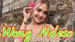 wong ndeso putri kristya feat ageng music ageng music terbaru