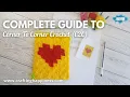 How To Corner To Corner Crochet C2C COMPLETE GUIDE FOR BEGINNERS PART 1 Crafting Happiness