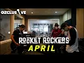 ROCKET ROCKERS - APRIL / OZCLUSIVE