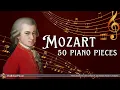 50 Mozart Piano Pieces | Classical Music
