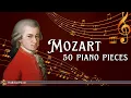 Download Lagu 50 Mozart Piano Pieces | Classical Music