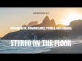 Download Lagu Edward Maya, Jennifer Lopez, Pitbull, Vika Jigulina - STEREO ON THE FLOOR (mashup radio mix)