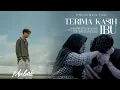 Download Lagu TERIMA KASIH IBU - MUBAI (Official Music Video)