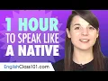 Download Lagu Do You Have 1 Hour? You Can Speak Like a Native English Speaker