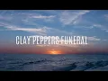 Clay Peppers Funeral