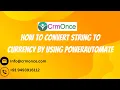 How to convert string to currency by using Power Automate