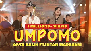 arya galih ft intan mandasari umpomo official live music cover 