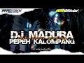 Download Lagu DJ MADURA PEPEH KALOMPANG || STYLE PARTY FULL BASS TERBARU - DJ RIECKY FUNDURACTION