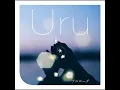 プロローグ - Prologue - Uru