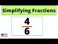 How to simplify the fraction in simplest form Simplifying fractions simplified
