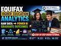 Equifax Higher Education Analytics From Raw Data to Graduate Outcomes Power BI Dashboards