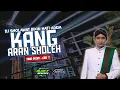 Download Lagu DJ SYIIR TANPO WATON [KANG ARAN SHOLEH BAGUS ATINE ] || GUS ULIN NUHA TERBARU 2022