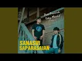 Download Lagu Sanasib Saparasaian